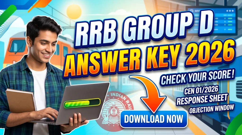 RRB Group D Answer Key 2026 Download (Link Active Soon), Response Sheet & Objection Tracker